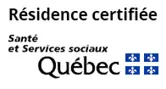Résidence certifiée - Santé et Services sociaux du Québec